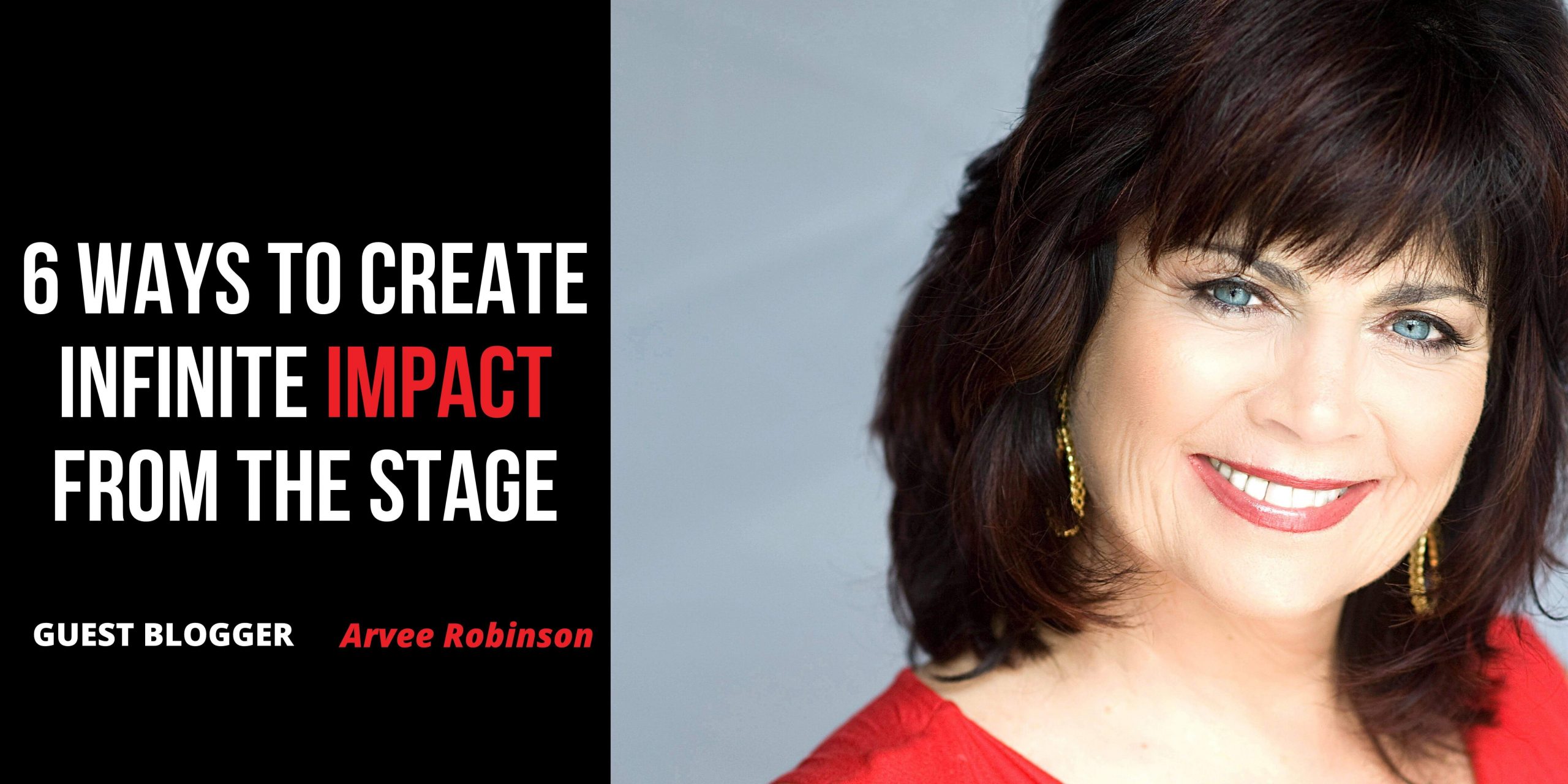 6-ways-to-create-infinite-impact-from-the-stage-iamdanram-blogs